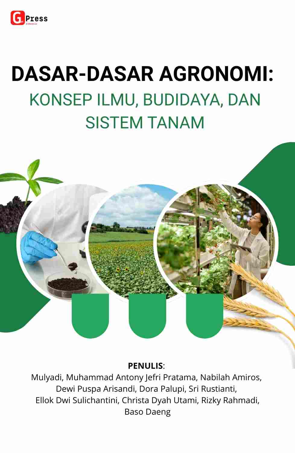 2531 Dasar-Dasar Agronomi: Konsep Ilmu, Budidaya, Dan Sistem Tanam